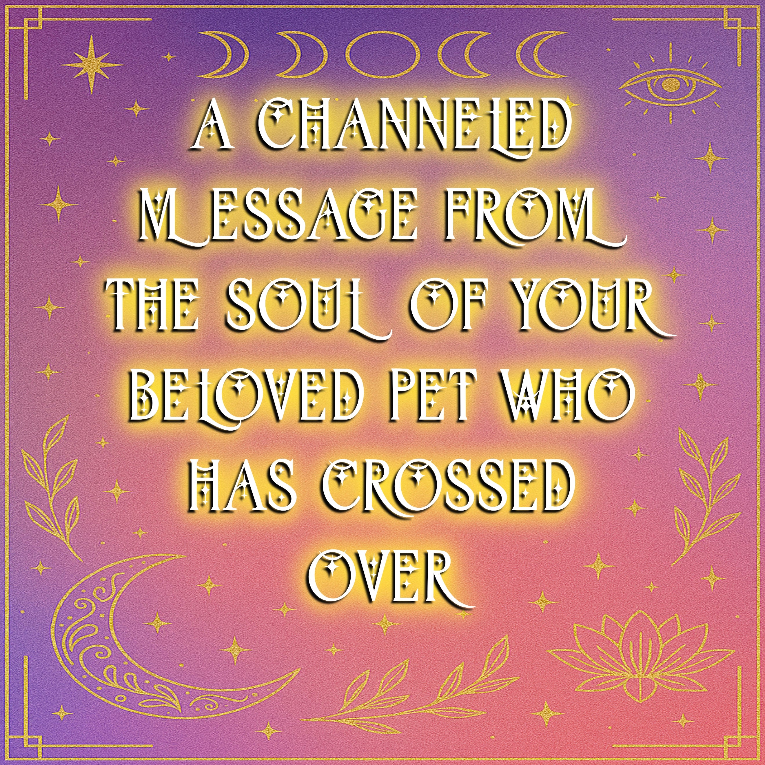 Deceased Animal Soul Reading - Peace/Closure