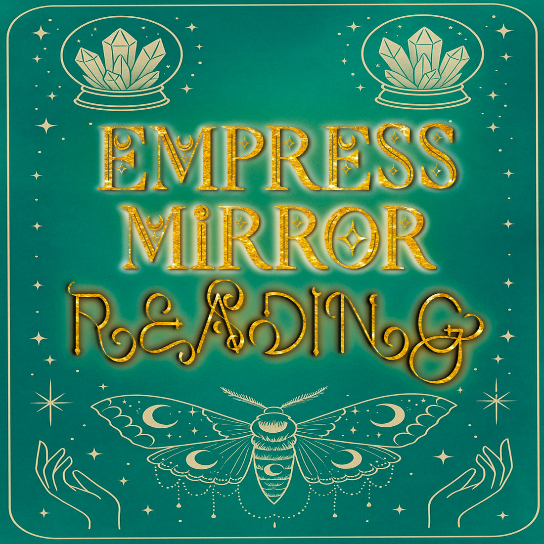 Empress Mirror Reading - Identity/Awakening/Transition