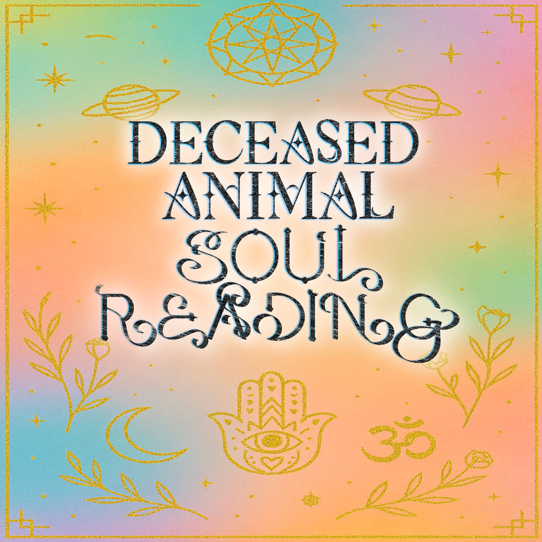 Deceased Animal Soul Reading - Peace/Closure