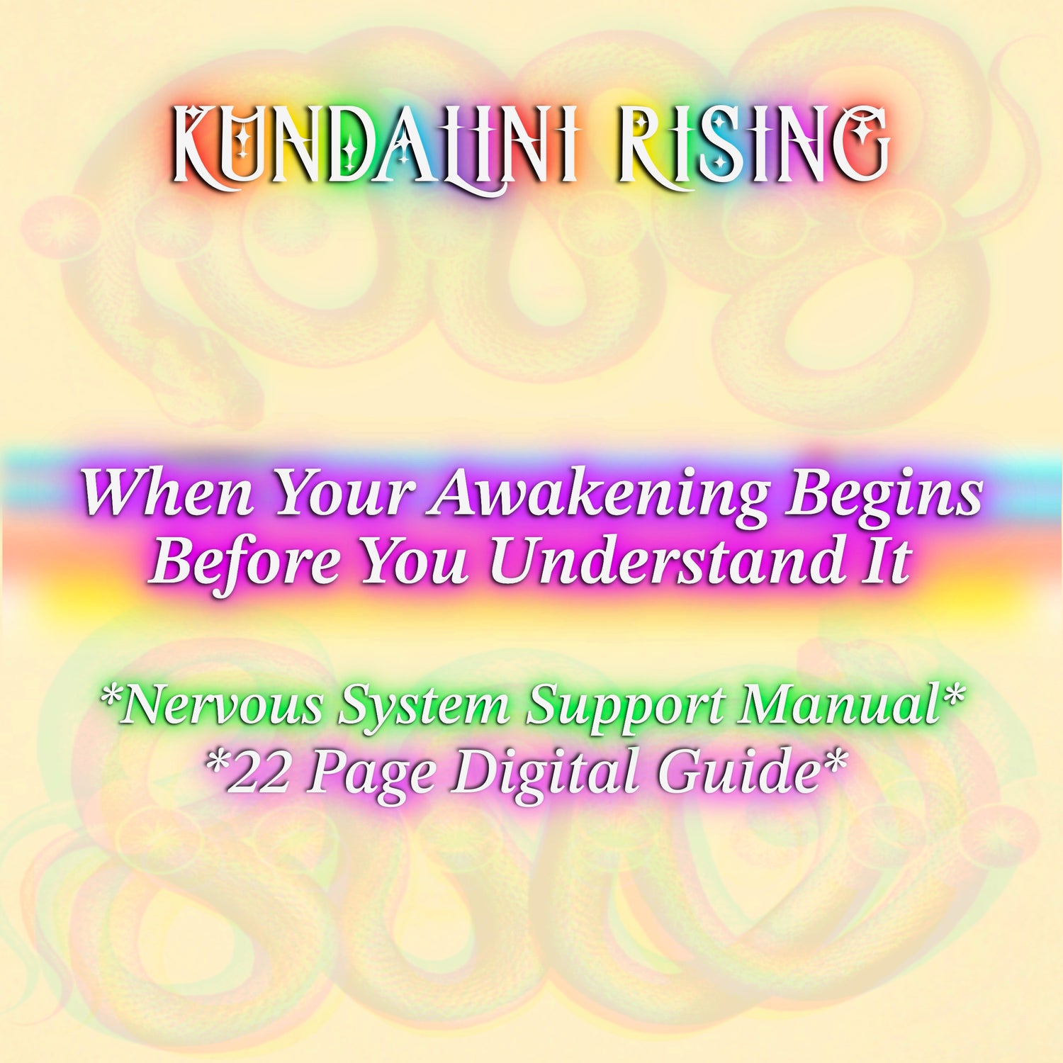 🔥✨Understanding Your Awakening ✨A Survival Guide To Kundalini Rising🐍